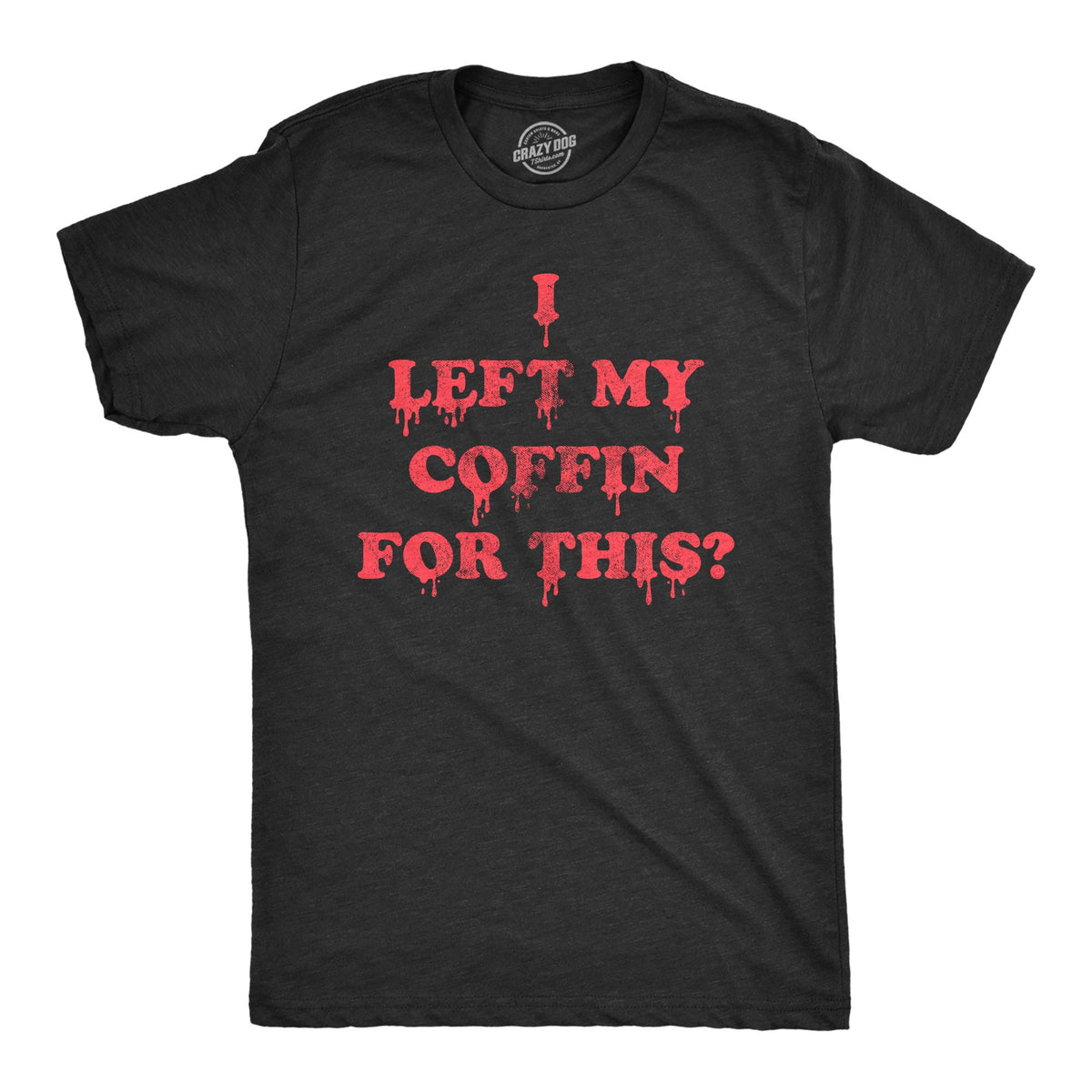 I Left My Coffin For This Coffin Shirts Halloween Shirt Funny Halloween Shirt Halloween Costume Vampire Shirts Dracula Shirts Graphic Tee – Cozy Vibes · Great Gift For Fans
