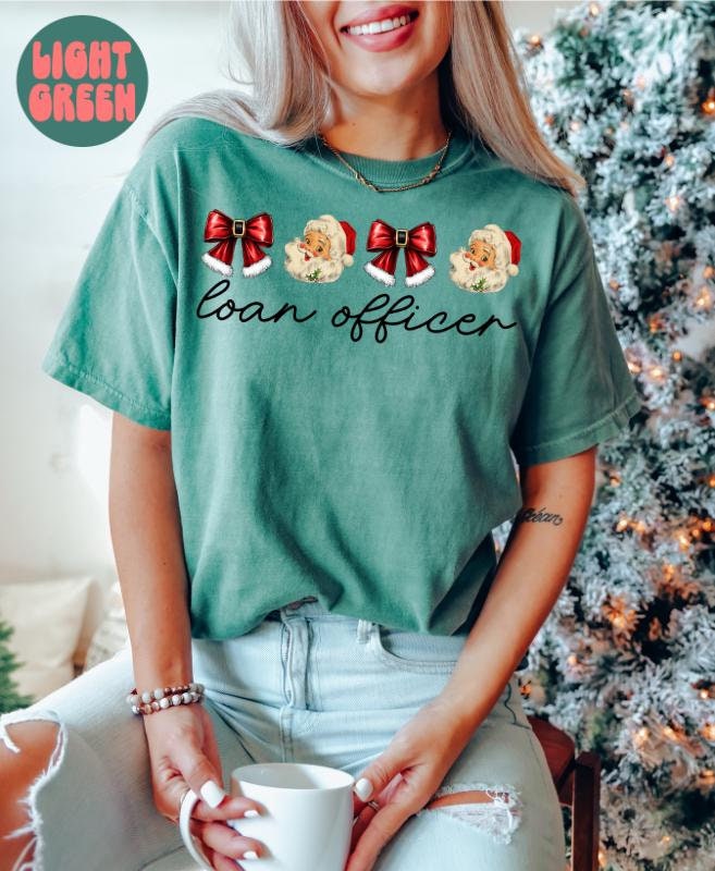 Loan Officer Christmas Coquette Shirt Christmas Gifts Comfort Colors Funny Tshirt Crewneck Tee Women Graphic Tee – Fan Favorite · Top Pick For Any Outfit