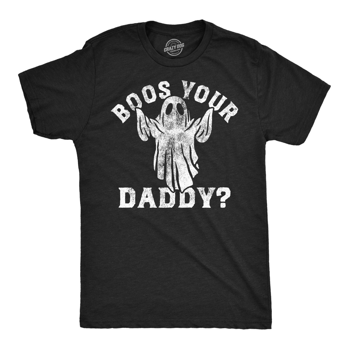 Ghost Shirt Halloween Shirt Black Spooky Shirt Funny Halloween Shirt Trick Treat Costume Ghost Costume Boos Your Daddy Daddy Shirt Graphic Tee – Warm & Stylish · Must-Have Style