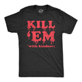 Mens Halloween T Shirt Kill 39Em With Kindness Kill Them Horror Blood Halloween Tee Halloween Costume Ideas Spooky Shirts Murder Shirts Graphic Tee – Warm & Stylish · Must-Have Style