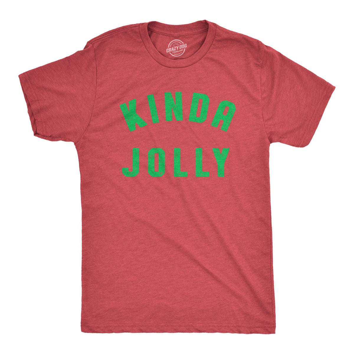 Kinda Jolly Red and Green Christmas Shirt Men Jolly Shirts Xmas Shirts Xmas Gifts Christmas Drinking Drinking Shirts Cocktails Shirt Graphic Tee – Fan Favorite · Must-Have Style