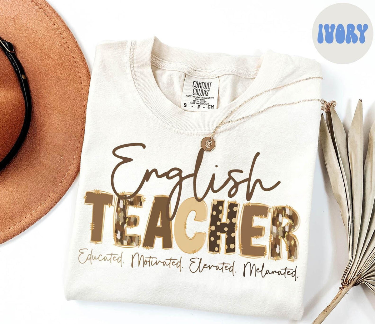 Black English Teacher Shirt Melanated English Teacher Gifts Black History Month Tshirt African American Tee Women Graphic Tee – Warm & Stylish · High-Quality Print