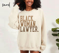 Black Lawyer Sweatshirt Lawyer Gifts Graduation Gifts Black Woman Crewneck Shirt Black History Educated Black Woman Sweatshirt – Cozy Vibes · Top Pick For Any Outfit