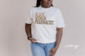 Black Pharmacist Shirt Pharmacist Gifts Graduation Gifts Black History T Shirt Educated Black Woman Tshirt Tee for Women Graphic Tee – Everyday Comfort · Great Gift For Fans