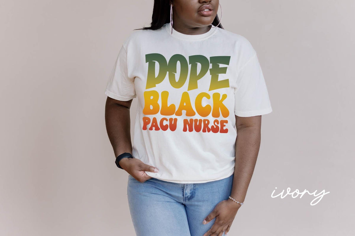 Dope Black PACU Nurse Shirt Melanated PACU Nurse Gifts Black History Month T Shirt Tshirt Tee for Black Women Graphic Tee – Feel-Good Design · High-Quality Print