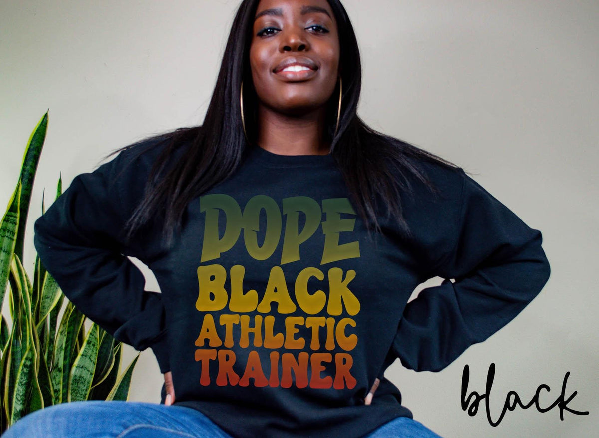 Dope Black Athletic Trainer Sweatshirt Melanated Athletic Trainer Gifts Graduation Gifts Black History Crewneck Shirt Sweatshirt – Aesthetic Look · Trending Graphic Apparel