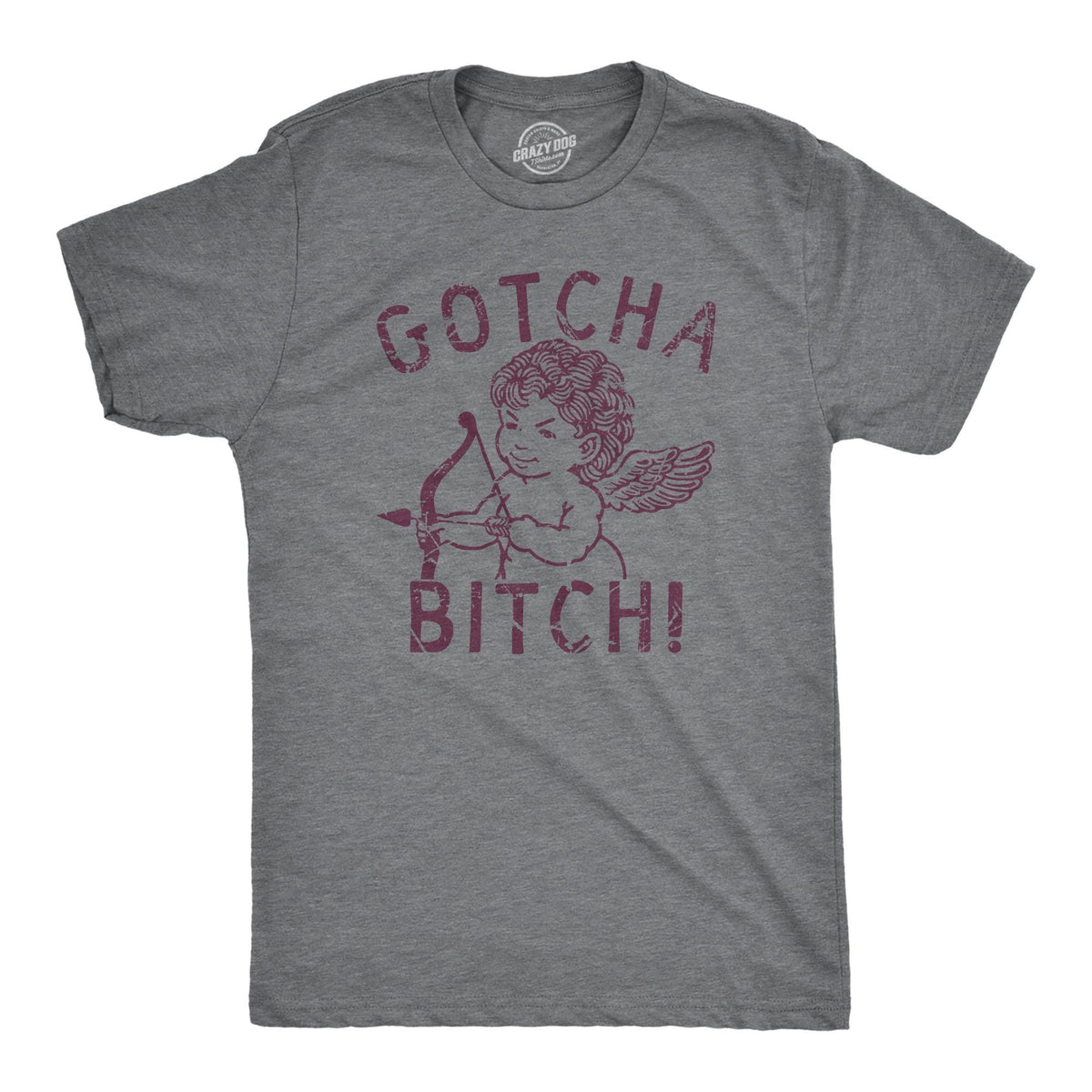 Valentines Heart Shirt Mens GotCha Bitch Cupid Arrow Cupid Shirts Anniversary Big Love Shirts Guys Valentines Day Unisex Graphic Tee – Everyday Comfort · Top Pick For Any Outfit