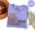 Dope Black First Grade Teacher Shirt Melanated First Grade Teacher Gifts Graduation Gifts Black History T Shirt Tshirt Tee Women Graphic Tee – Fan Favorite · Great Gift For Fans
