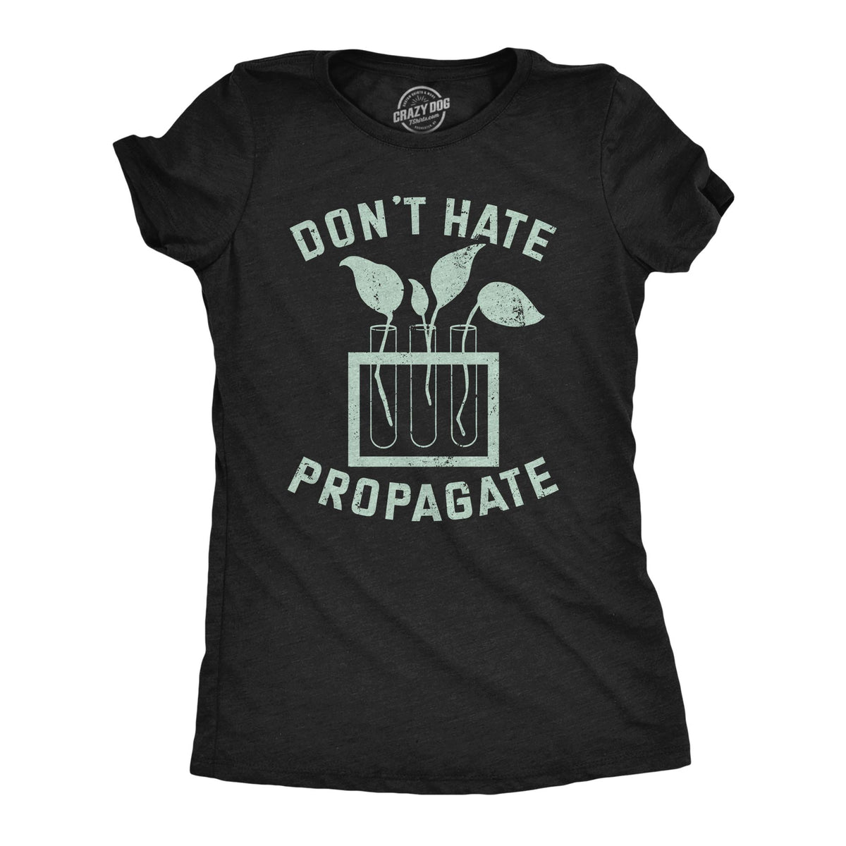 Don39t Hate Propagate Shirts Botany Shirts Gardeners Gifts I Love Gardening Shirt Funny Botany Shirt Gardening Plant Millennial Graphic Tee – Cozy Vibes · Must-Have Style