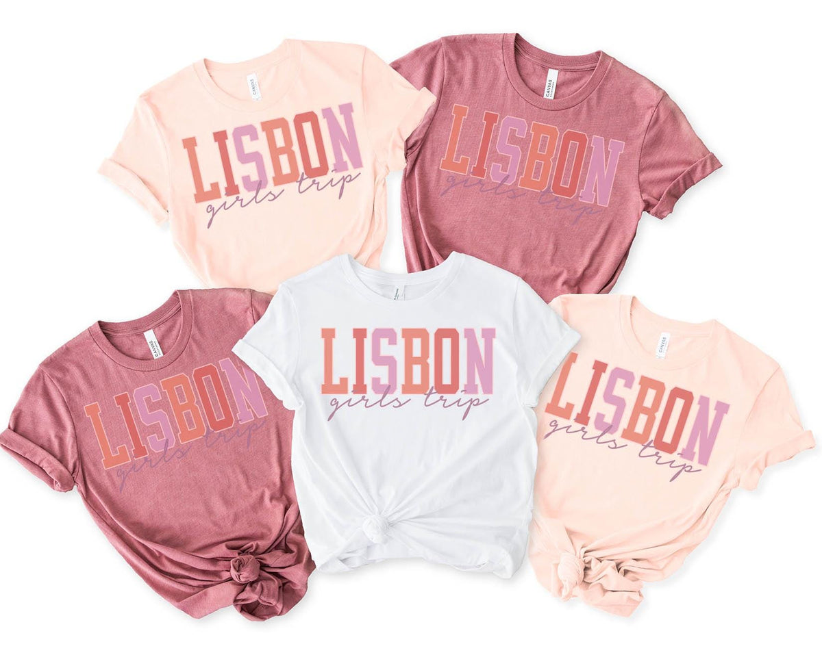 Lisbon Portugal Shirt Girls Trip Tshirt Girls Trip Favors Vacation Girls Weekend Girls Night Out Besties Graphic Tee – Feel-Good Design · High-Quality Print