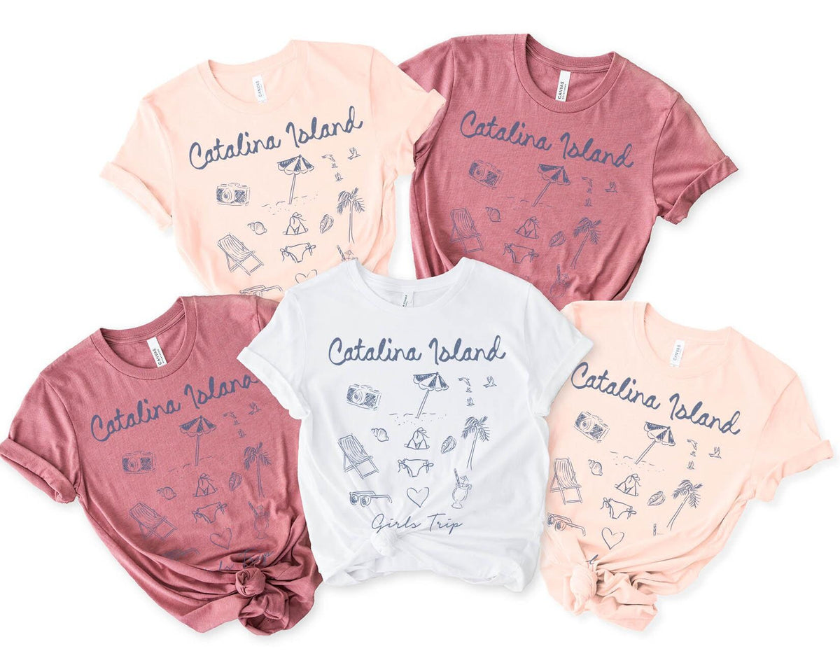 Catalina Island Shirts Girls Trip Tshirt Girls Trip Favors Matching Vacation Tee Girls Weekend Group Girls Night Out Besties Graphic Tee – Fan Favorite · Great Gift For Fans