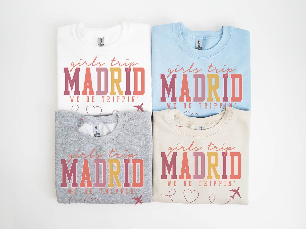 Madrid Spain Sweatshirt Girls Trip Sweatshirt Friends Vacation Matching Group Crewneck Shirt Besties Sweatshirt – Premium Graphic · Must-Have Style