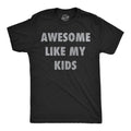 Awesome Like My Kids Dad Shirt Funny Mens Tshirt Tshirt for Dads Fathers Day Gift Dad of Daughters Shirt Dad of Sons Gifts For Dads Graphic Tee – Fan Favorite · Trending Graphic Apparel