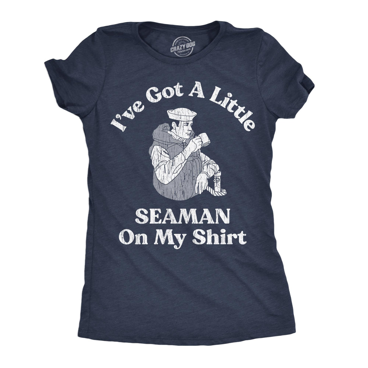 I39ve Got A Little Seaman On My Shirt Lake Shirt Boating Shirts Cruise Shirts Funny Shirts Innuendo Shirts Funny Nautical Shirts Graphic Tee – Cozy Vibes · Must-Have Style