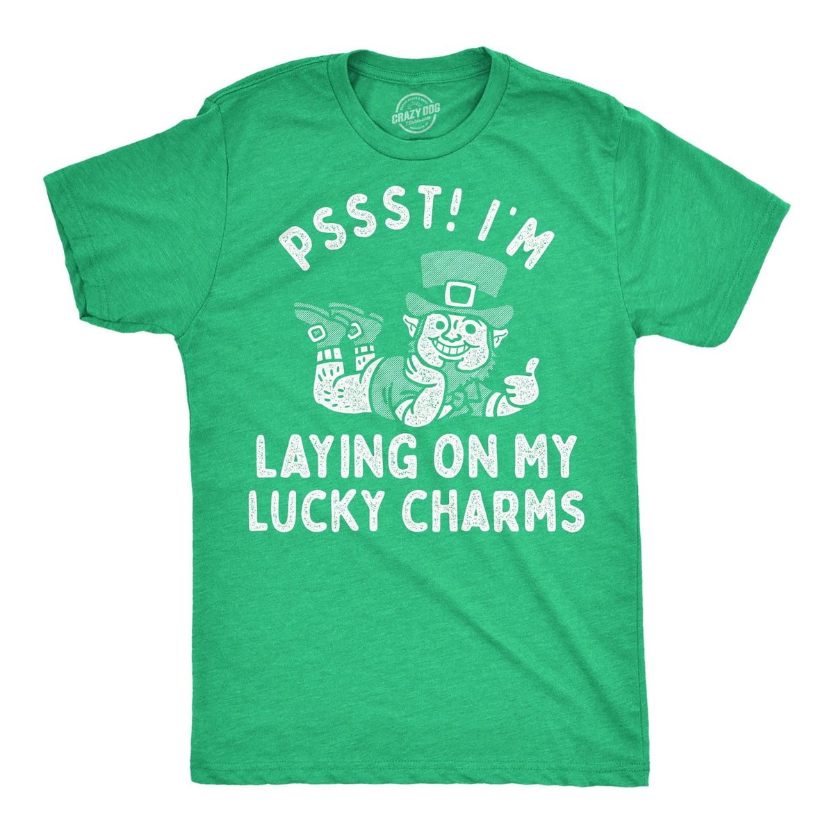 Pst I39m Laying On My Lucky Charms GREEN Shamrock Shirt Lucky Irish Shirt Ireland Drinking T Shirt Irish Shirts St Patricks Day Shirts Graphic Tee – Cozy Vibes · Great Gift For Fans