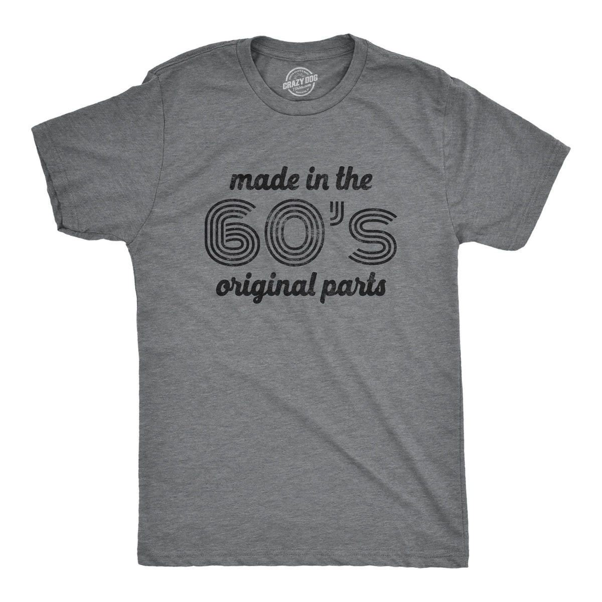 Made In The 60s Original Parts Vintage 196039s Retro Shirt Funny Old Guy Shirt Vintage Shirt Funny Gifts For Him Funny Shirts Boomer Graphic Tee – Feel-Good Design · High-Quality Print