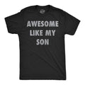 Awesome Like My Son Dad Son Shirt Funny Mens Tshirt Tshirt for Dads Fathers Day Gift Dad of Boys Shirt Son Shirts Gifts For Dad Graphic Tee – Cozy Vibes · Perfect For Daily Wear