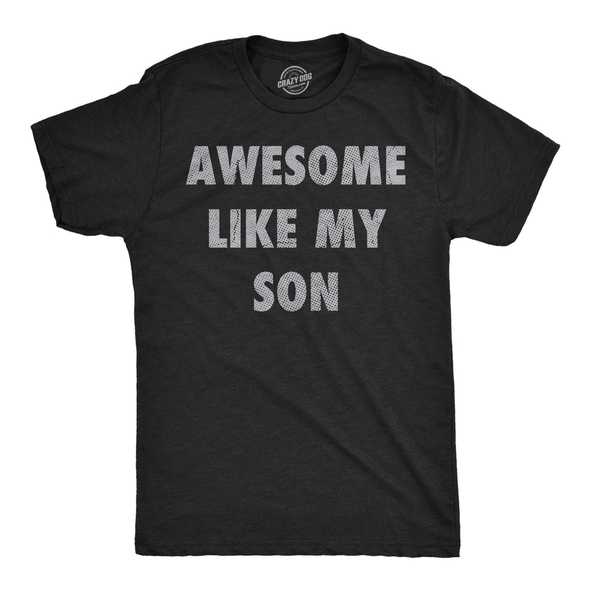 Awesome Like My Son Dad Son Shirt Funny Mens Tshirt Tshirt for Dads Fathers Day Gift Dad of Boys Shirt Son Shirts Gifts For Dad Graphic Tee – Cozy Vibes · Perfect For Daily Wear