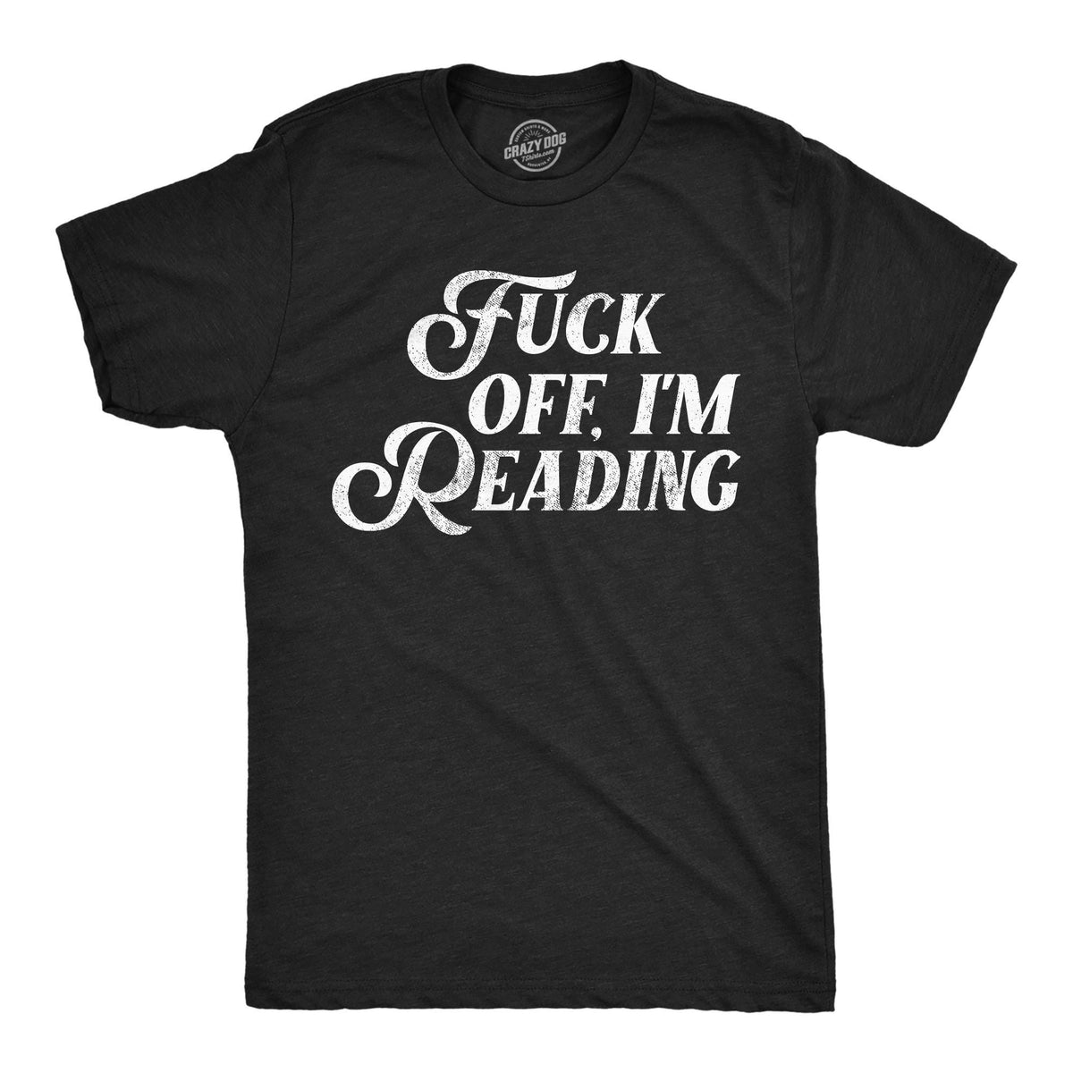 Fuck Off I39m Reading Book Lover Gift Reading Lovers Gifts Funny Reading Tee Leave Me Alone Reader Gifts Unisex Shirt Book Lover Shirt Graphic Tee – Aesthetic Look · Top Pick For Any Outfit