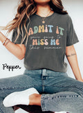 Last Day of School Shirt Teacher Tshirts Admit It You39re Going to Miss Me this Summer Funny Teacher T Shirt Teacher Appreciation Graphic Tee – Fan Favorite · Perfect For Daily Wear