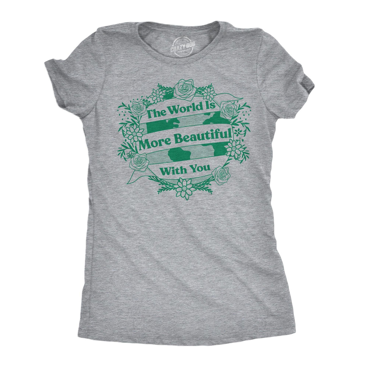 The World Is More Beautiful With You Environment Activist Shirts Earth Shirts Earth Day Mental Health The World Needs You Earth Lover Graphic Tee – Cozy Vibes · Top Pick For Any Outfit