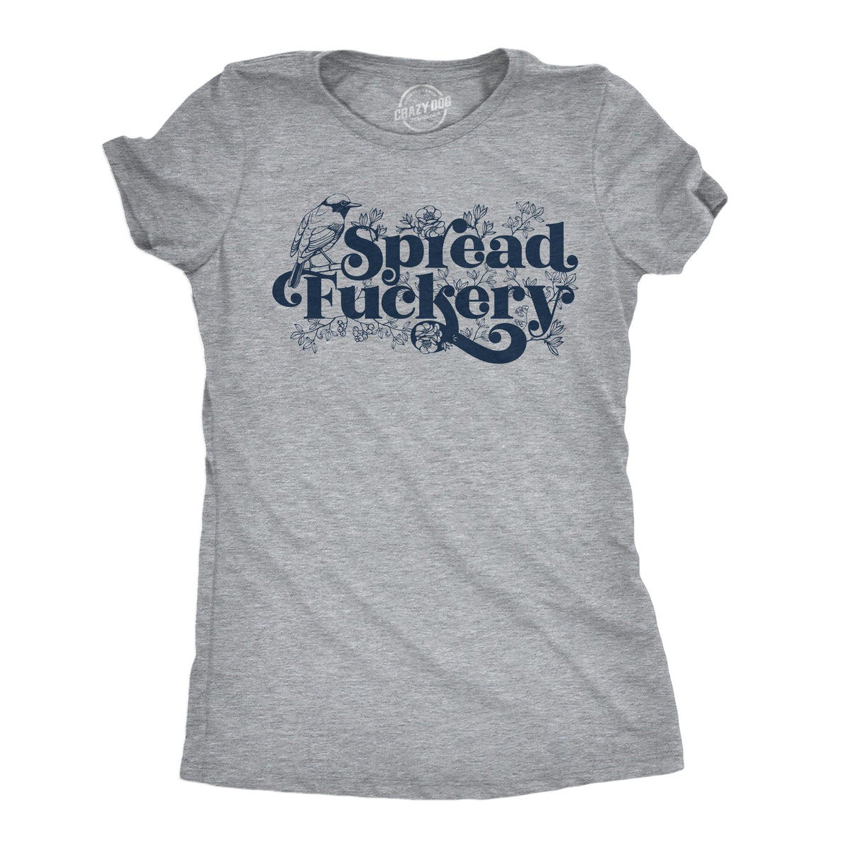 Spread Fuckery Inappropriate Bird Shirts WTF What The Fuck Rude Shirts Offensive Shirts Funny Shirts Rude Shirts Floral Shirts Graphic Tee – Easygoing Wear · Great Gift For Fans