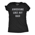 Awesome Dad Father Shirt Funny Dad Shirt Father39s Day Gift Funny Shirt For Dad Gift for Daughters Awesome Like My Dad Daughter Shirts Graphic Tee – Bold Style · Top Pick For Any Outfit