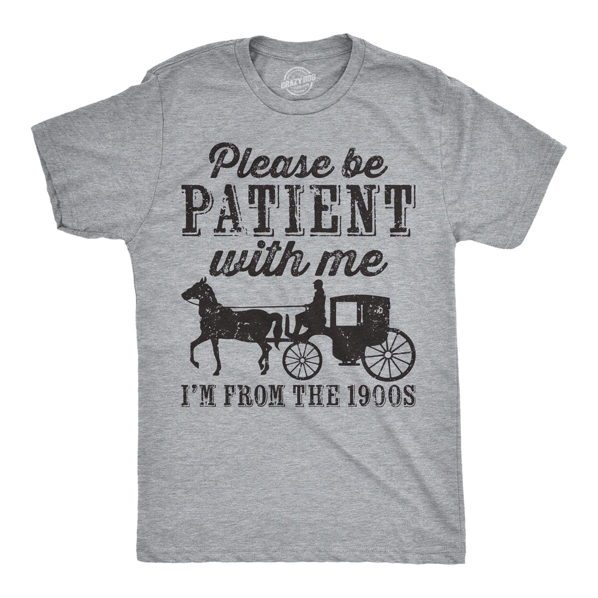 Be Patient With Me From The 1900s Retro Shirt Funny Old Guy Shirt Vintage Shirt Funny Gifts For Him Funny Shirts Gen X Millennial Graphic Tee – Cozy Vibes · High-Quality Print