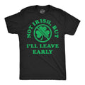 Not Irish But I39ll Leave Early St Patrick39s Day Shirt Man Shamrock Shirt Men Green Irish Party Shirt Shamrock Clover Shirt Leaving Graphic Tee – Fan Favorite · Perfect For Daily Wear