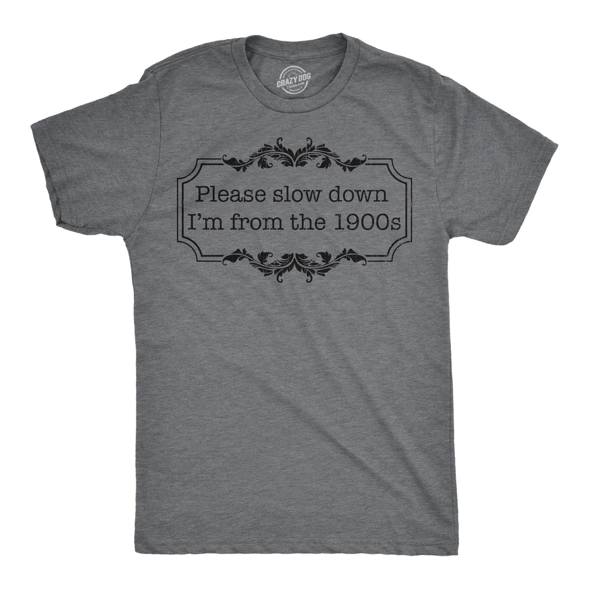 Please Slow Down I39m From The 1900s Retro Shirt Funny Old Guy Shirt Vintage Shirt Funny Gifts For Him Funny Shirts Gen X Millennial Graphic Tee – Cozy Vibes · Top Pick For Any Outfit
