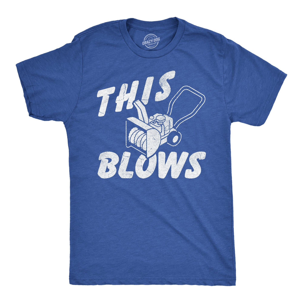 This Blows Snow Blower Shirts Snow Removal I Hate Winter Shirt Funny Innuendo Shirt Offensive Shirts Inappropriate Shirts Rude Shirts Graphic Tee – Cozy Vibes · High-Quality Print