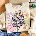 Schools Out For Summer Sweatshirt Last Day of School Teacher Summer Crewneck Summer Break Shirts End of School Year Sweatshirt – Easygoing Wear · Trending Graphic Apparel