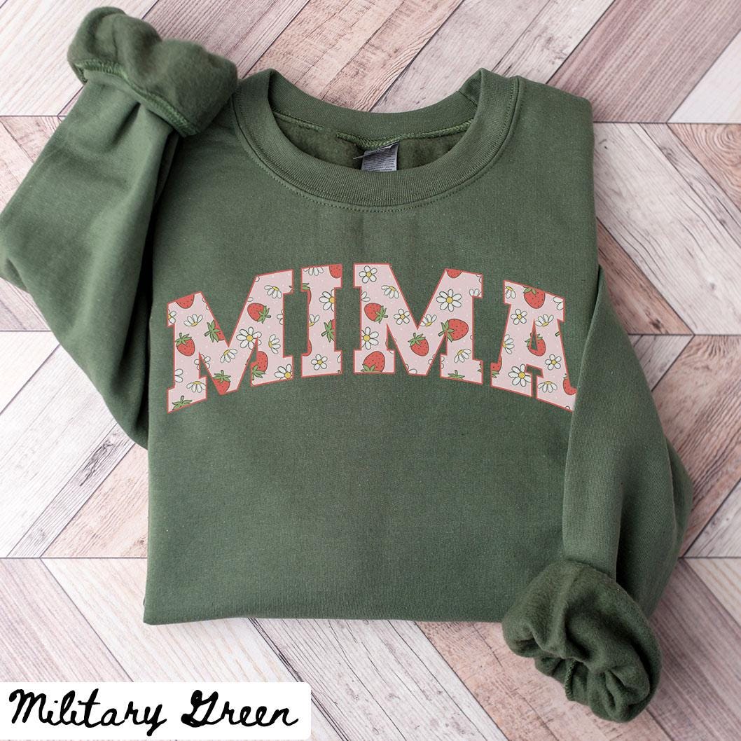 Mima Sweatshirt Mother39s Day Gifts Mima Crewneck Strawberry Mima Shirts Mima Gifts Sweatshirt – Aesthetic Look · Must-Have Style