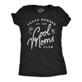 Proud Member Of The Cool Moms Club Cool Mom Mother Shirt Funny Mom Shirt Mothers Day Gift Funny Shirt For Moms Funny Shirts Hot Moms Graphic Tee – Warm & Stylish · Top Pick For Any Outfit