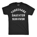 Threenage Daughter Survivor Dad Shirt Funny Men39s Shirt Funny Dad Shirt Dad Gift Surviving Toddlers Father39s Day Shirts Toddler Dad Graphic Tee – Cozy Vibes · Trending Graphic Apparel