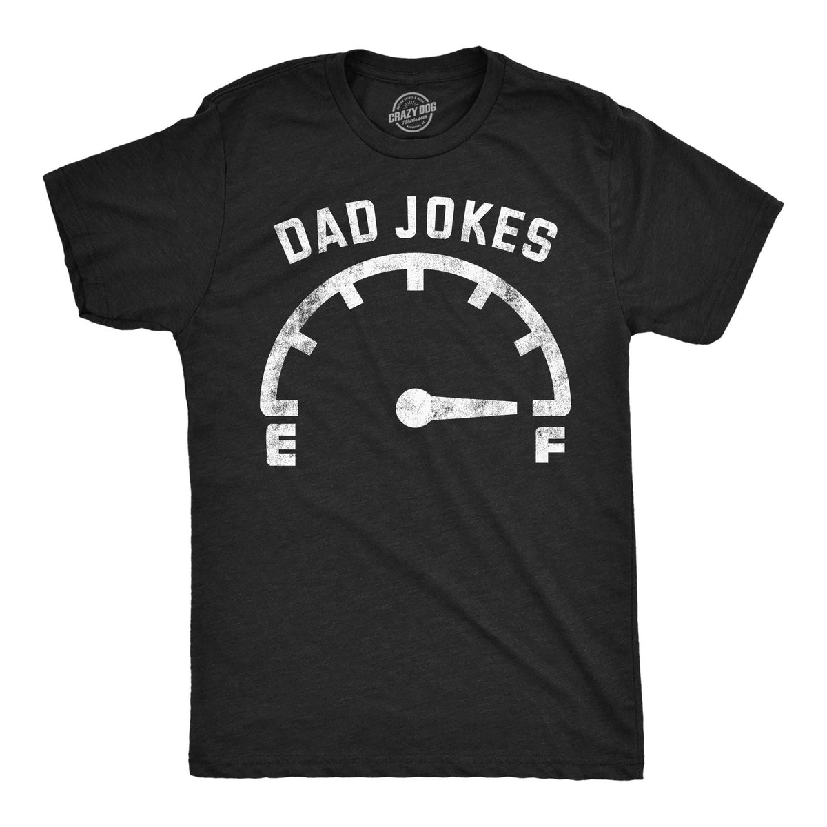 Funny Fathers Day Gift Dad Jokes Meter Full Funny Dad T Shirt Joke Dad Tee Dad To Be Gift Funny Shirt For Dad Dad Jokes Father39s Day Graphic Tee – Easygoing Wear · Trending Graphic Apparel