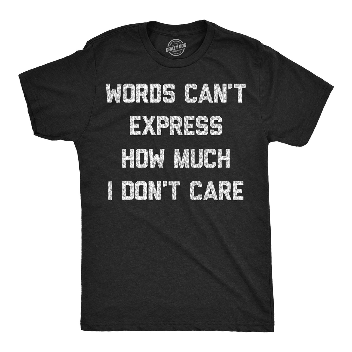 Funny Mens Shirt Sarcastic Shirt For Men Novelty Shirts Offensive Shirt Words Can39t Express How Much I Dont Care Middle Fingers Shirt Graphic Tee – Bold Style · Must-Have Style