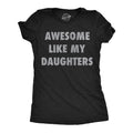 Mom Of Girls Mother Shirt Funny Mom Shirt Mothers Day Gift Funny Shirt For Moms Gift for Mom Awesome Like My Daughters Daughters Graphic Tee – Warm & Stylish · Great Gift For Fans