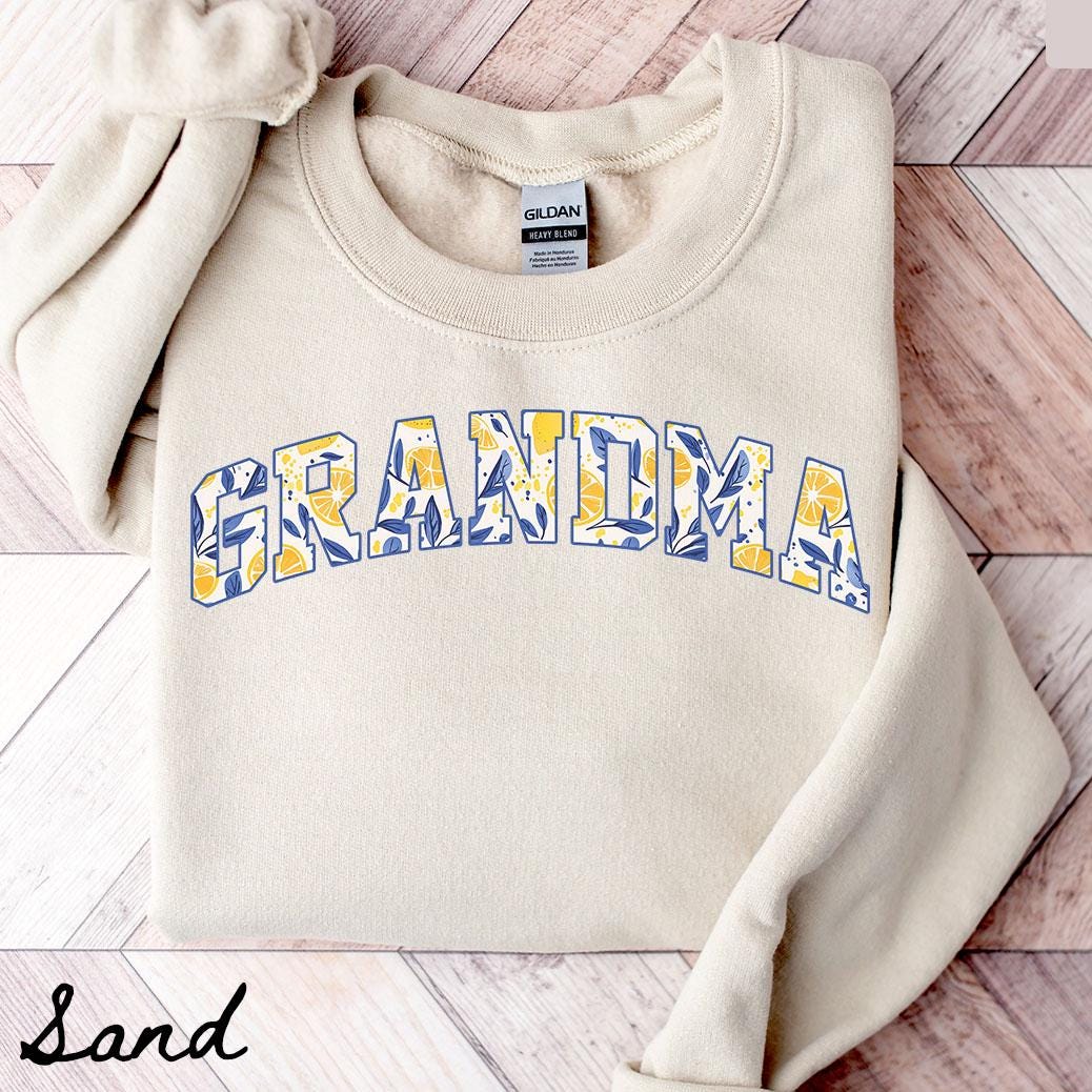 Grandma Sweatshirt Grandma Crewneck Mother39s Day Gifts New Grandmother Shirt Womens Summer Lemon Sweatshirt – Easygoing Wear · Must-Have Style