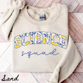 Science Team Sweatshirt Teacher Sweatshirt Science Crewneck Back to School Tee Science Department Gifts Crew Squad Sweatshirt – Premium Graphic · Must-Have Style