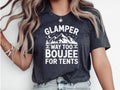 Glamper Way Too Boujee For Tents Shirt Glamping Shirt Family Camp Shirts Funnies Glamp Squad Shirt Graphical Camp Shirts Road Trip Tee Graphic Tee – Cozy Vibes · Trending Graphic Apparel