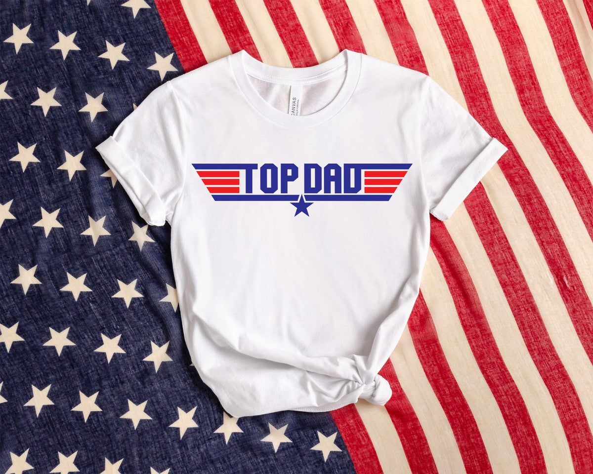 Top Dad T Shirt Top Dad T Shirt Father39s Day Top Dad Shirt Christmas Dad Gift from DaughterDad Gift from SonMens Shirt4 th of the July Graphic Tee – Cozy Vibes · Perfect For Daily Wear