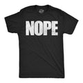 Nope Not Doing That Absolutely NOT Hate Work Social Anxiety Sarcastic Shirts Funny Shirts Funny Mens Shirt Offensive Shirt Graphic Tee – Feel-Good Design · Perfect For Daily Wear