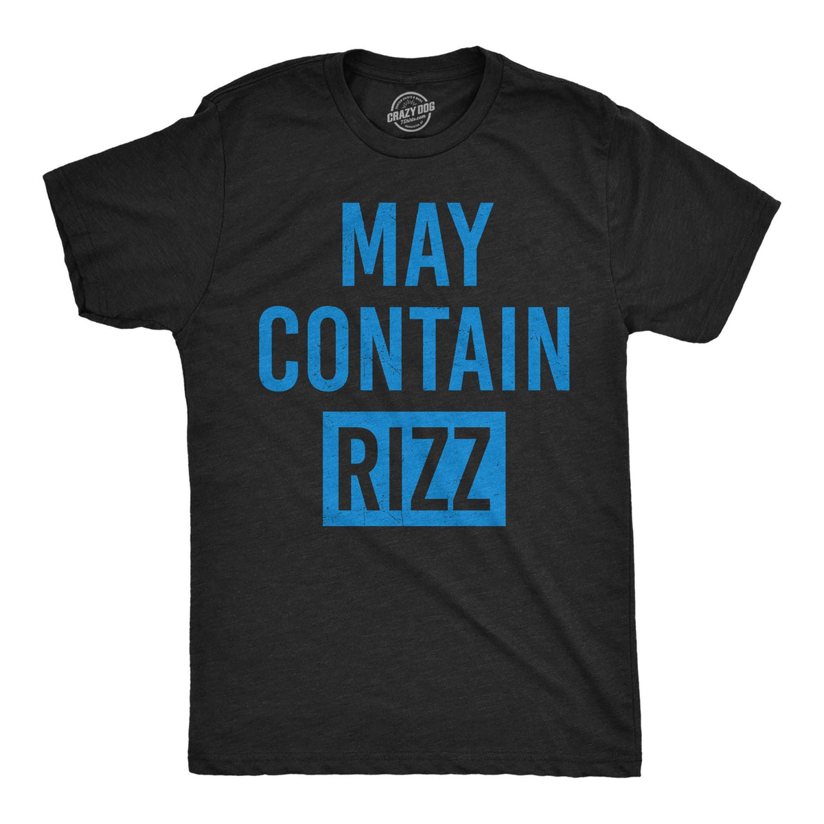 May Contain Rizz Gen Z Shirts Rizz Shirts Charisma Shirts Nice Guy Gifts Rude Shirts Men Sarcastic T Shirt Funny Shirt For Men Graphic Tee – Bold Style · Must-Have Style
