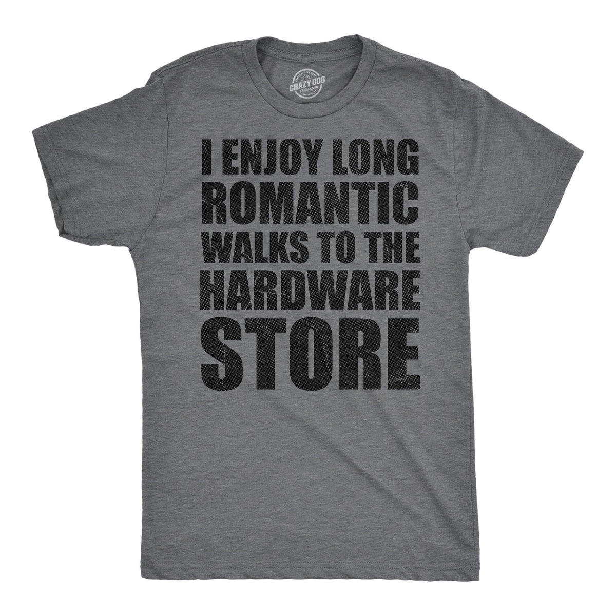 Long Romantic Walks To Hardware Store Work Bench Shirts Mechanics Shirts Dad Shirt Father39s Day Gift Handyman Gifts Shirt For Dad Graphic Tee – Aesthetic Look · Great Gift For Fans