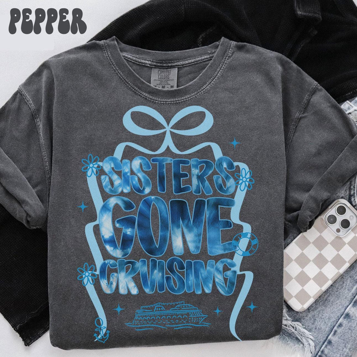 Comfort Colors Girls Cruise Shirts Sisters Cruise Trip Shirt Girls Trip Shirt Friends Cruise Trip Tee Matching Cruise Shirts Tie Dye Graphic Tee – Everyday Comfort · Perfect For Daily Wear