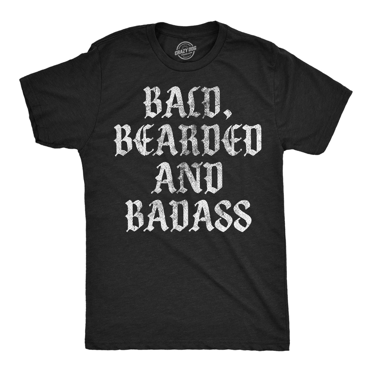 Funny Fathers Day Gift Bald Bearded and Badass Funny Dad T Shirt Bald Shirts Funny T Shirt For Dad Dad Jokes Father39s Day Graphic Tee – Everyday Comfort · Top Pick For Any Outfit