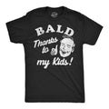Funny Fathers Day Gift Bald Thanks to My Kids Funny Dad T Shirt Bald Shirts Funny T Shirt For Dad Dad Jokes Father39s Day Losing Hair Graphic Tee – Fan Favorite · High-Quality Print