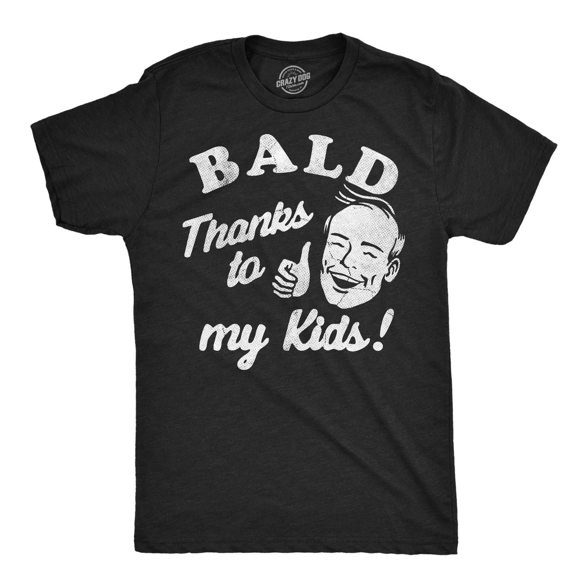 Funny Fathers Day Gift Bald Thanks to My Kids Funny Dad T Shirt Bald Shirts Funny T Shirt For Dad Dad Jokes Father39s Day Losing Hair Graphic Tee – Fan Favorite · High-Quality Print