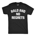 Funny Fathers Day Gift Bald and No Regrets No Regrets Tee Funny Dad T Shirt Bald Shirts Funny T Shirt For Dad Dad Jokes Father39s Day Graphic Tee – Cozy Vibes · Perfect For Daily Wear